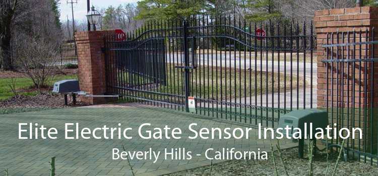 Elite Electric Gate Sensor Installation Beverly Hills - California