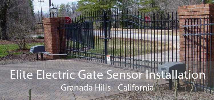 Elite Electric Gate Sensor Installation Granada Hills - California