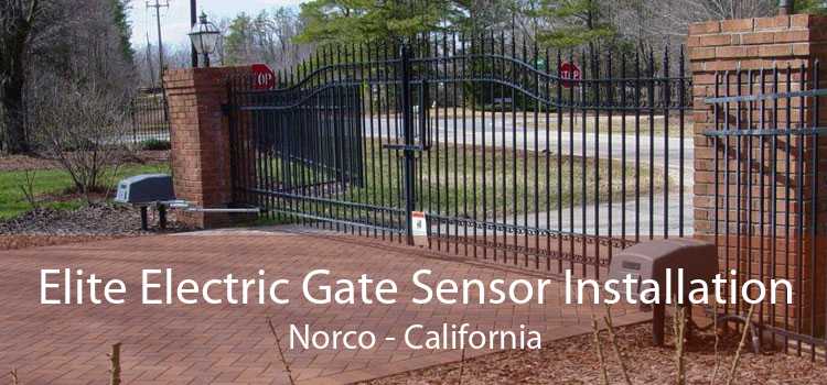 Elite Electric Gate Sensor Installation Norco - California