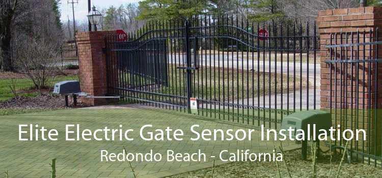 Elite Electric Gate Sensor Installation Redondo Beach - California