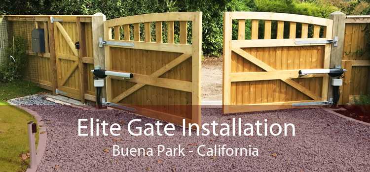 Elite Gate Installation Buena Park - California