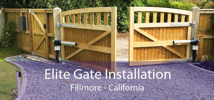 Elite Gate Installation Fillmore - California