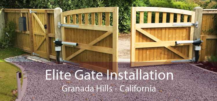 Elite Gate Installation Granada Hills - California