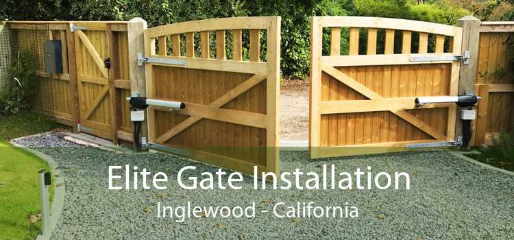 Elite Gate Installation Inglewood - California