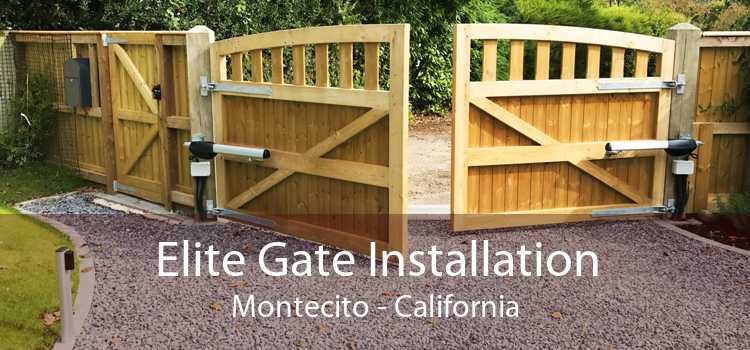 Elite Gate Installation Montecito - California