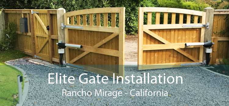 Elite Gate Installation Rancho Mirage - California