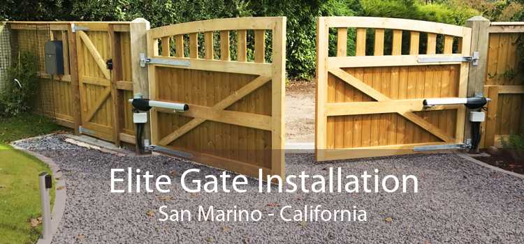 Elite Gate Installation San Marino - California