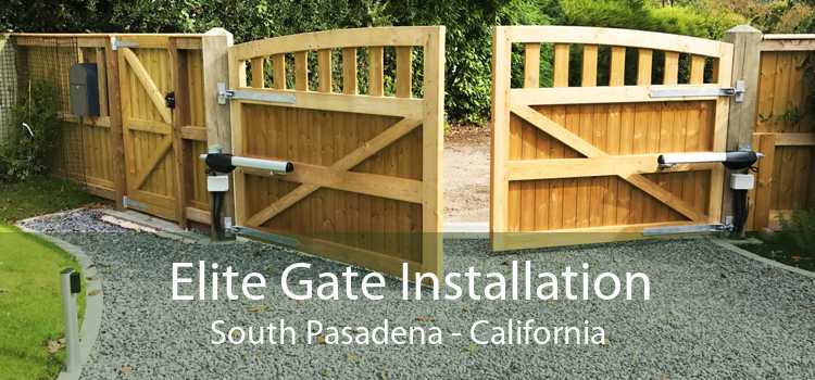 Elite Gate Installation South Pasadena - California