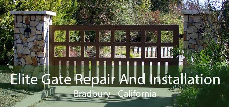 Elite Gate Repair And Installation Bradbury - California