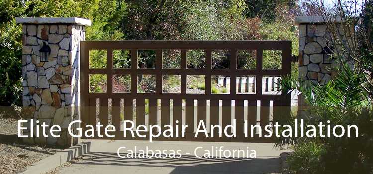 Elite Gate Repair And Installation Calabasas - California