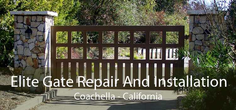 Elite Gate Repair And Installation Coachella - California