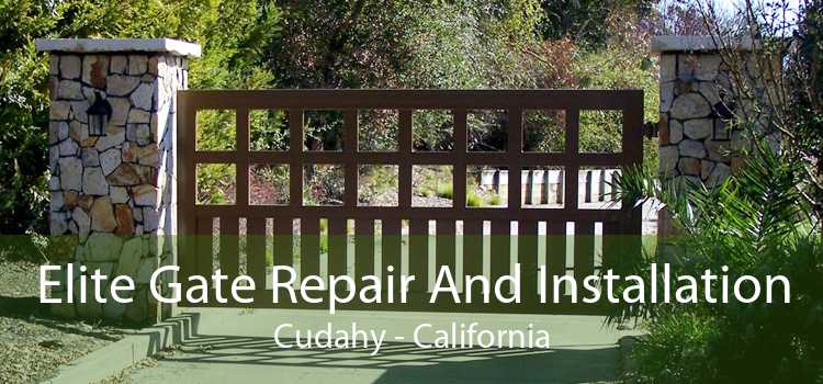 Elite Gate Repair And Installation Cudahy - California