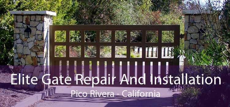 Elite Gate Repair And Installation Pico Rivera - California