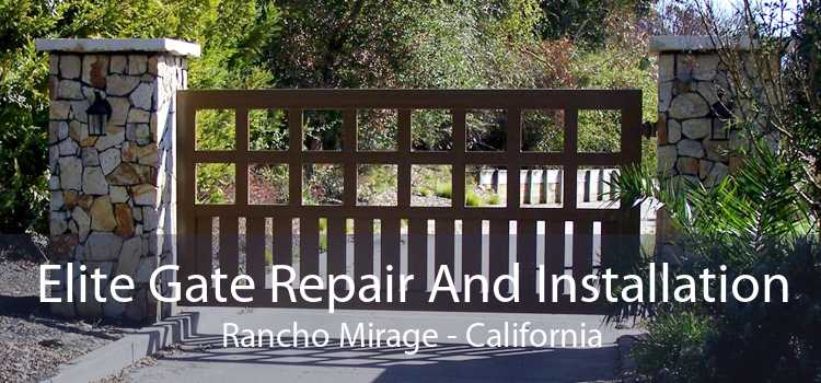 Elite Gate Repair And Installation Rancho Mirage - California