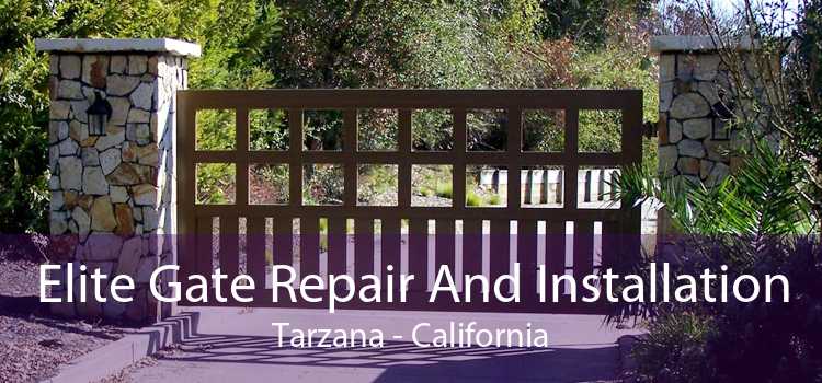 Elite Gate Repair And Installation Tarzana - California