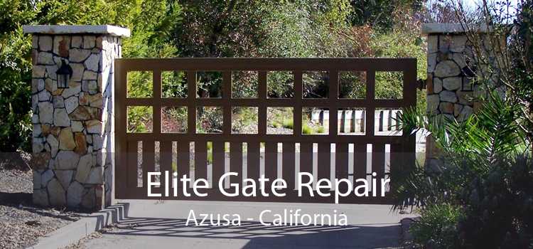 Elite Gate Repair Azusa - California