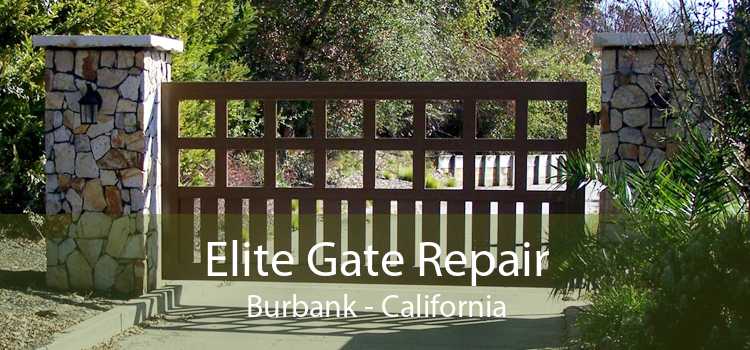 Elite Gate Repair Burbank - California