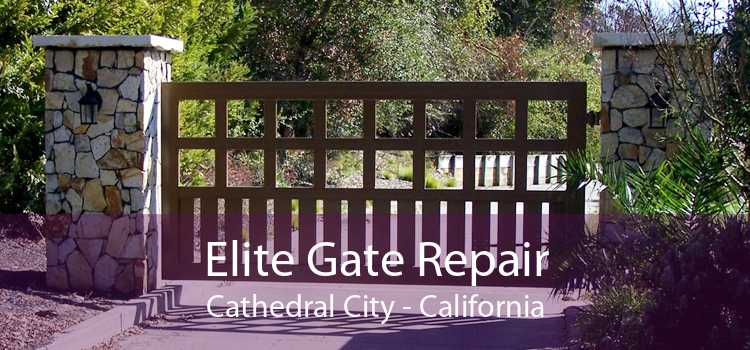 Elite Gate Repair Cathedral City - California