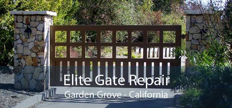 Elite Gate Repair Garden Grove - California