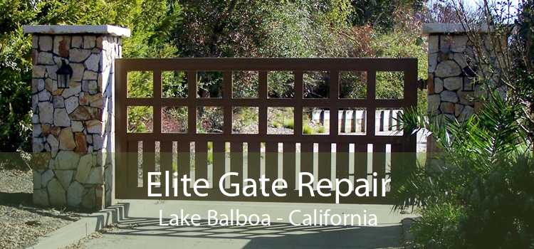 Elite Gate Repair Lake Balboa - California