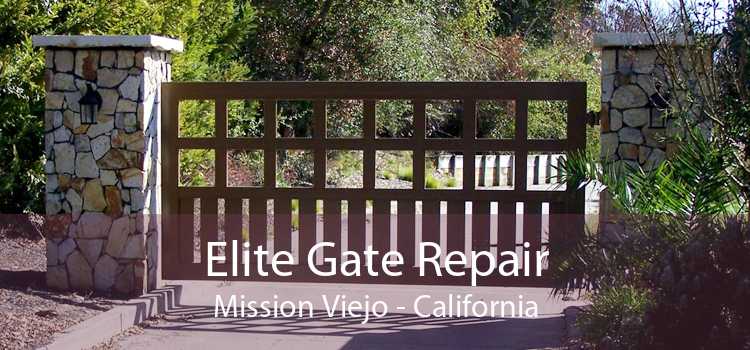 Elite Gate Repair Mission Viejo - California