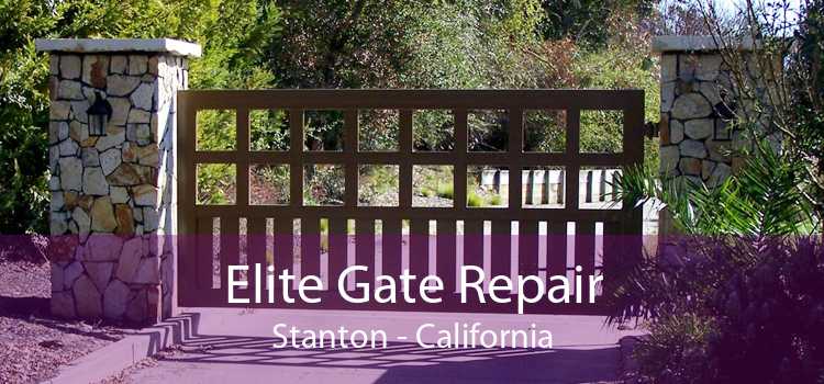 Elite Gate Repair Stanton - California