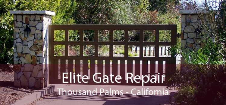 Elite Gate Repair Thousand Palms - California