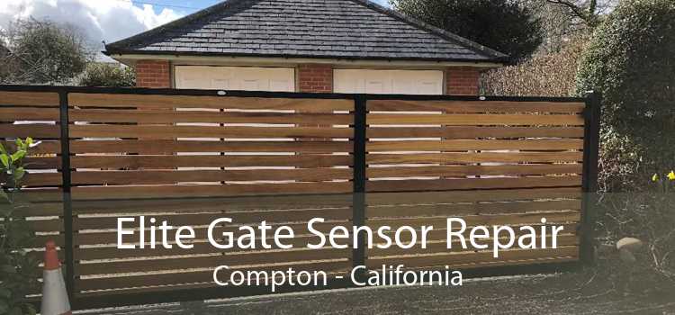 Elite Gate Sensor Repair Compton - California