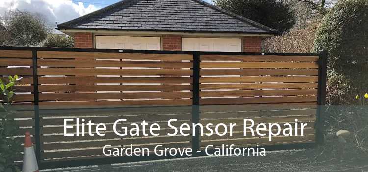 Elite Gate Sensor Repair Garden Grove - California