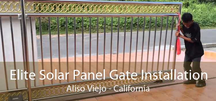 Elite Solar Panel Gate Installation Aliso Viejo - California