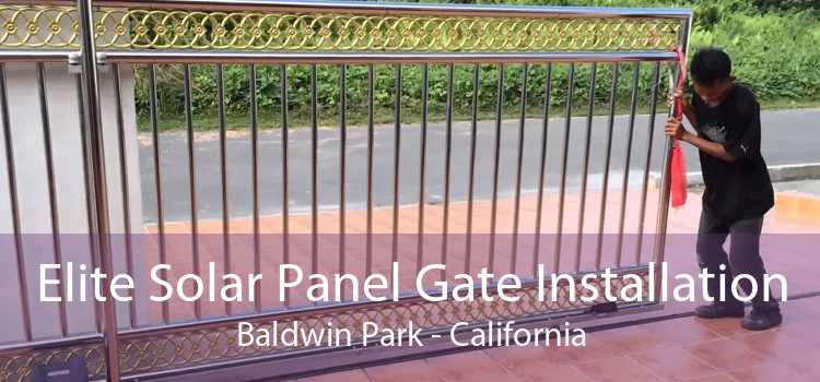 Elite Solar Panel Gate Installation Baldwin Park - California