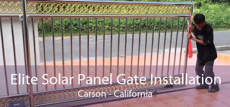 Elite Solar Panel Gate Installation Carson - California