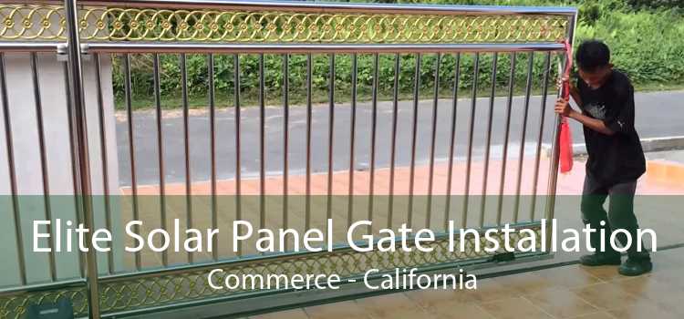 Elite Solar Panel Gate Installation Commerce - California