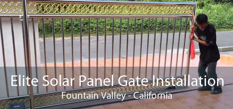 Elite Solar Panel Gate Installation Fountain Valley - California