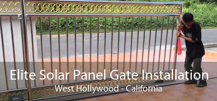 Elite Solar Panel Gate Installation West Hollywood - California