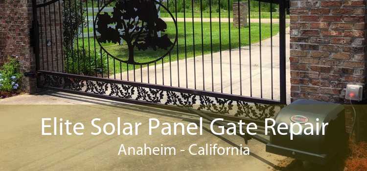 Elite Solar Panel Gate Repair Anaheim - California