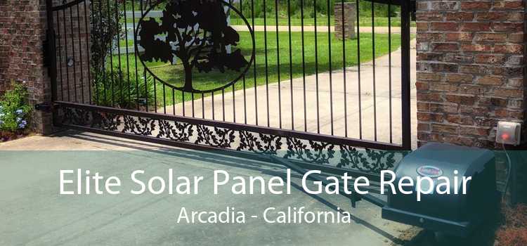 Elite Solar Panel Gate Repair Arcadia - California