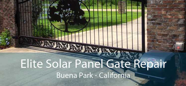 Elite Solar Panel Gate Repair Buena Park - California