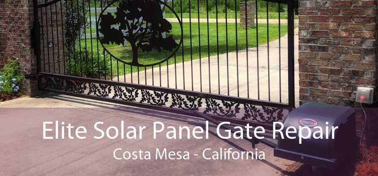 Elite Solar Panel Gate Repair Costa Mesa - California