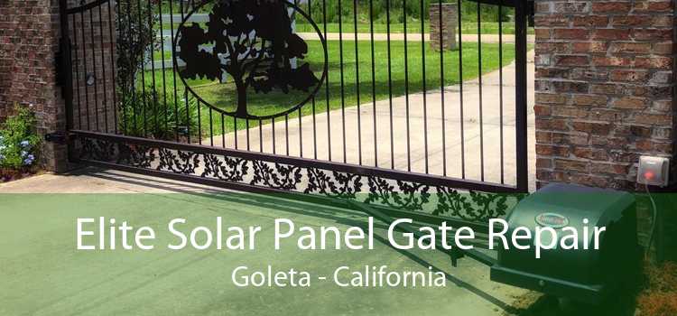 Elite Solar Panel Gate Repair Goleta - California