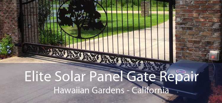 Elite Solar Panel Gate Repair Hawaiian Gardens - California