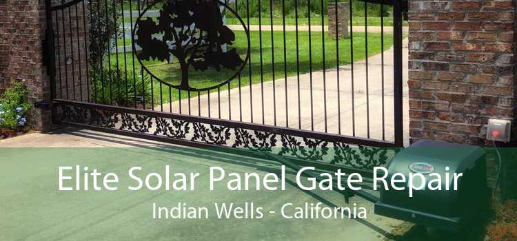 Elite Solar Panel Gate Repair Indian Wells - California