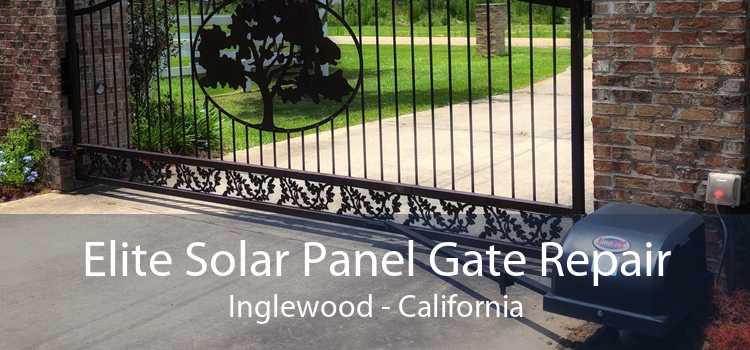 Elite Solar Panel Gate Repair Inglewood - California