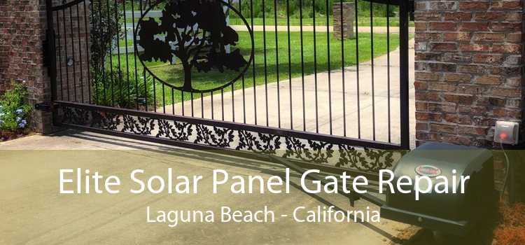 Elite Solar Panel Gate Repair Laguna Beach - California