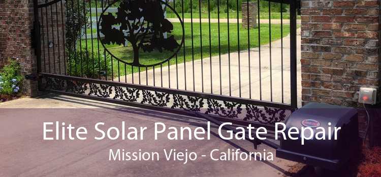 Elite Solar Panel Gate Repair Mission Viejo - California