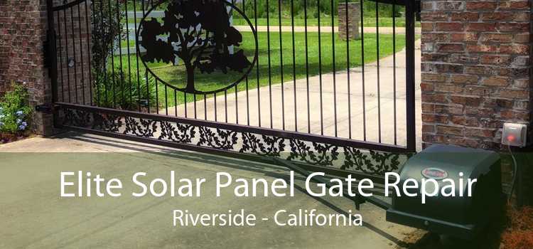 Elite Solar Panel Gate Repair Riverside - California