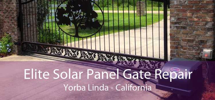 Elite Solar Panel Gate Repair Yorba Linda - California